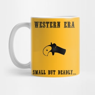 Western Slogan - Small but Deadly Mug